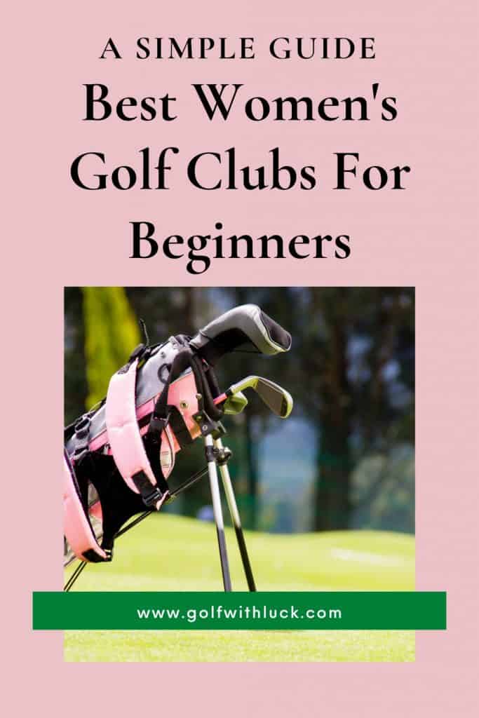 Best Women's Golf Clubs For Beginners